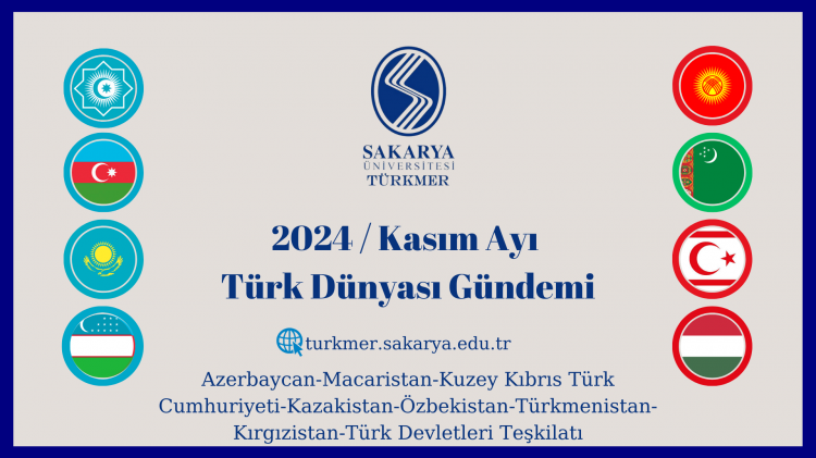 TÜRK DÜNYASI'NDA 2024 KASIM AYI GÜNDEMİ