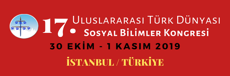 17. Uluslararası Türk Dünyası Sosyal Bilimler Kongresi İstanbul'da Gerçekleştirilecek